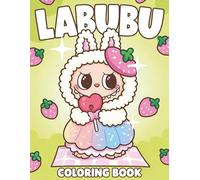 Super Labubu Coloring Book: Fun Coloring Pages with All Cute Characters For Girls, Boys, Kids
