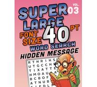 Super Large Font Size 40 pt Word Search - Hidden Message 3: Themed Word Searches in Extra-Large Print for Low Vision