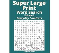 Super Large Print Word Search: Everyday Comforts: 60 Easy-to-Read Word Search Puzzles in Extra Large 32pt Font | High Contrast Grids | Senior-Friendly & Low Vision Edition (Volume 2)