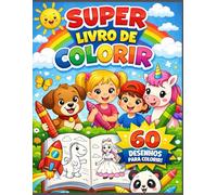 Super Livro de Colorir: Ediçao Unicornios