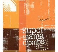 Super Mama Djombo - Ar Puro