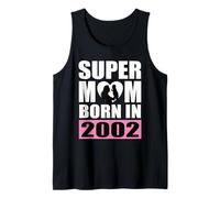 Super Mamá Nacida En 2002 Cumpleaños de Mamá 2002 Cumpleaños 2002 Camiseta sin Mangas