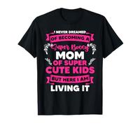 Super Mandona Mamá Para Un Amante Sarcástico Autoritario Camiseta
