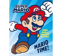 Super Mario - Mario time! (edición en español): Juegos, puzles y ¡muchísima diversión! (Montena)