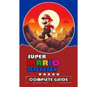 Super Mario Odyssey Complete Guide and Walkthrou (Tapa blanda) (Importación USA)