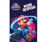 Super Mario - Super Mario Galaxy: ¡Mario despega!: Libro oficial de la película (Montena)