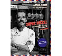 Super nickel: Les meilleures recettes de la table 55
