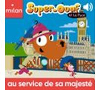 Super-ouaf Au Service De Sa Majesté (audiolibro)