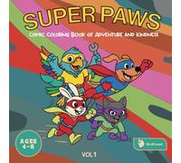 Super Paws: Coloring & Activity Book for Kids Ages 4-8: Mazes, Matching, Find & Color