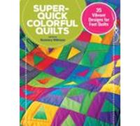 Super-quick Colorful Quilts (ebook)