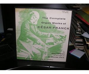 SUPER RARE, THE COMPLETE ORGAN WORKS OF CESAR FRANCK, JEAN LANGLAIS, ST CLOTILDE-PARIS, GREGORIAN INSTITUTE OF AMERICA STEREO S 208-10