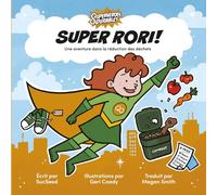 Super Rori!: Une aventure dans la réduction des déchets
