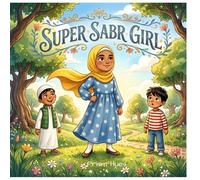 Super Sabr Girl (Little Heroes, Big Hearts Series)