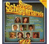 Super-Schlagerparade 1972 (Polydor) - Chris Roberts, Roy Black, Hanna Aroni, Wum's Gesang, Mouth & MacNeal..