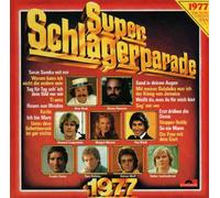 Super-Schlagerparade 1977 (Polydor) - Tony Holiday, Howard Carpendale, Cindy & Bert, Mary Roos, Nico Haak, Roy Black..