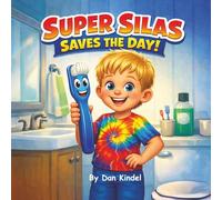 Super Silas Saves the Day!