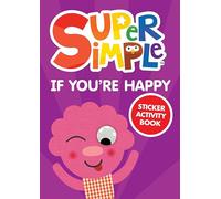 Super Simple™ If You're Happy Sticker Activity Book