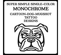 SUPER SIMPLE SINGLE-COLOR MONOCHROME CARTOON-DOG-MUGSHOT TATTOO DESIGNS (Welcome to the Cell Block: The Bad Pets Tattoo Series)
