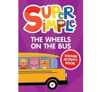 Super Simple™ The Wheels on the Bus Sticker Activity Book
