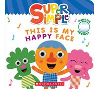 Super Simple: This Is My Happy Face