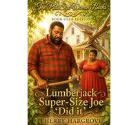 Super-Size Joe 'Did It': A Plus-Size Frontier Romance of Faith, Food & Forgiveness: 9 (The Curvies™)