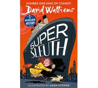 Super Sleuth: New for 2024, a funny crime caper from the bestselling author of Spaceboy