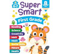 Super Smart Workbook First Grade - First Grade Learning Activity Workbook for Ages 6-7 | Reading, Phonics, Math, Science, Social Skills, Creativity & More | Includes 100+ Stickers
