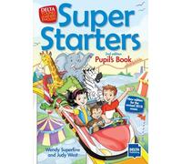 Super starters 2nd edition pupil's book (KLETT)