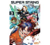 Super String: Marco Polo's Travel to the Multiverse Vol. 3