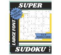 Super Sudoku 9x9 Volume 2: Mind-Bending 9×9 Logic Puzzles for Daily Brain Training