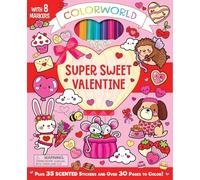 Super Sweet Valentine: Plus 35 Stickers and 32 Pages to Color! (Colorworld)