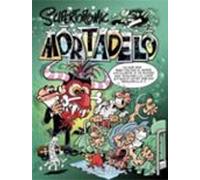 El siglo XX, ¡qué progreso! — Súper Top Cómic Mortadelo 13 (Bruguera Clásica) – Ediciones B