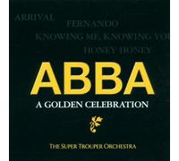 Super Trouper Orchestra - ABBA: Golden Celebration, Vol. 1