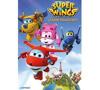 Super Wings: ¿A dónde volamos hoy?