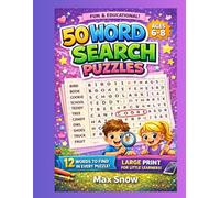 Super Word Search Fun: 50 Big & Easy Puzzles for Growing Readers (Ages 6-8) Large Print • 12 Words Per Puzzle • Screen-Free Learning (Word Search Puzzle for Kids)
