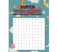 Super Word Search ultimate word search with solutions