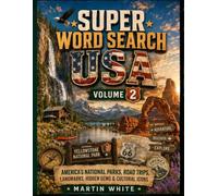Super Word Search USA - Volume 2: America's National Parks, Road Trips, Landmarks, Hidden Gems & Cultural Icons (The Ultimate USA Word Search)