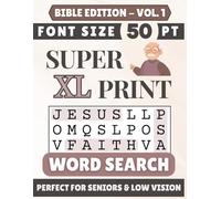 Super XL 50-pt Print Bible Word Search (VOL. 1): Designed for Seniors | 60 Bible Themed Puzzles | 8.5x11 Inches | Thoughtful Gift for Parents, Grandparents & Loved Ones (Super XL Print Word Search)