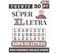 Súper XL Letra de 50 Puntos Sopa de Letras: Diseñado para Adultos Mayores, Baja Visión y Discapacitados Visuales | 60 Rompecabezas Relajantes | Regalo Thoughtful para Padres, Abuelos y Seres Queridos