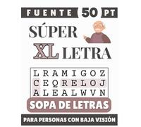 Súper XL Letra de 50 Puntos Sopa de Letras: Diseñado para Adultos Mayores, Baja Visión y Discapacitados Visuales | 60 Rompecabezas Relajantes | Regalo Thoughtful para Padres, Abuelos y Seres Queridos