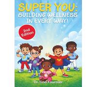SUPER YOU Building wellness in every way