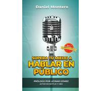 Supera tu miedo a hablar en público