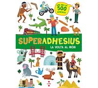Superadhesius. La volta al món: 3