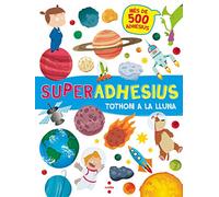 Superadhesius. Tothom a la Lluna: 2