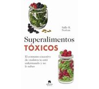 Superalimentos tóxicos: El consumo excesivo de oxalatos te está enfermando y no lo sabes (Alienta)