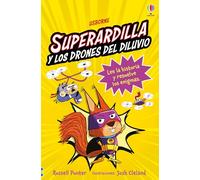 Superardilla Y Los Drones Del Diluvio - Brigada 1