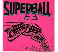 Superball 63 - 360 Meet Ya