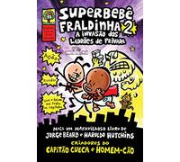 Superbebe Fraldinha 2 - A invasao dos ladroes de privada (Em Portugues do Brasil)