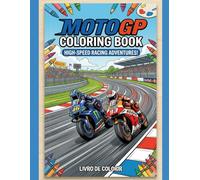 Superbike Racing Coloring Book for Kids: High-Speed Track Adventures: Fun Motorcycle Racing Designs with Fast Bikes, Tracks and Riders