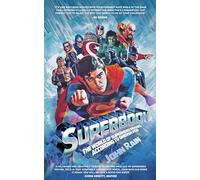 SUPERBOOK WORLD SUPERHERO MOVIES ACCORDING TO SMERSH POD: The World of Superhero Movies According to Smersh Pod (The World of Film According to Smersh Pod)